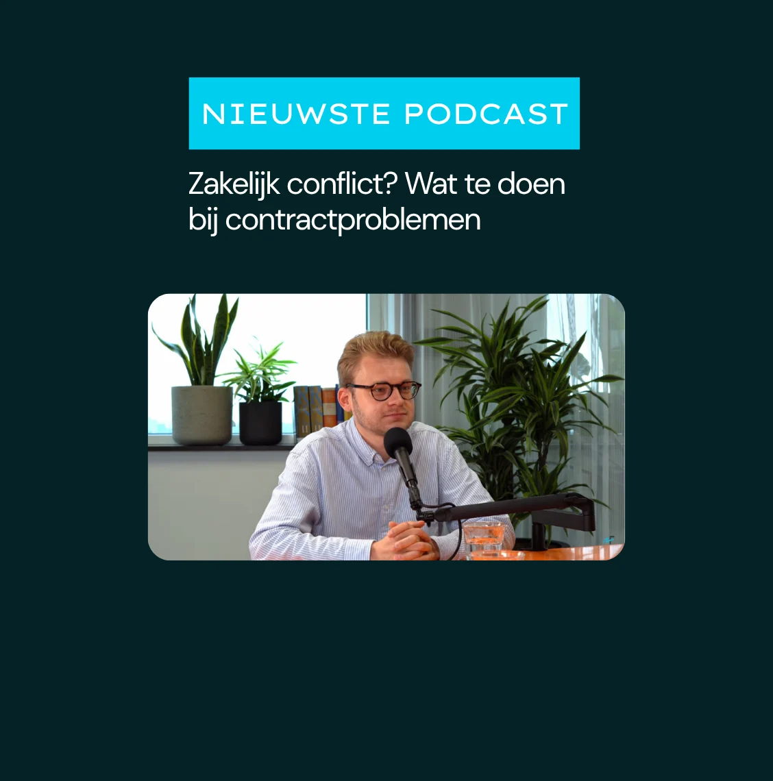 Podcast: Wat te doen bij contractproblemen